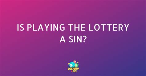 is playing the lottery a sin